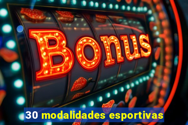 30 modalidades esportivas